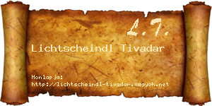 Lichtscheindl Tivadar névjegykártya